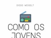 Consumo de rádio entre jovens é tema de livro