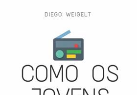 Consumo de rádio entre jovens é tema de livro