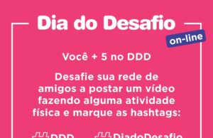 Dia do Desafio será virtual em 2020