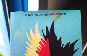 Livro de Demétrio Soster celebra a saudade do pai e a existência