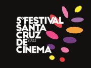 Vem aí o 5º Festival Santa Cruz de Cinema