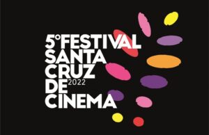Vem aí o 5º Festival Santa Cruz de Cinema