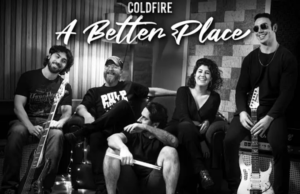 Lançamento | Banda Coldfire apresenta clipe de A Better Place