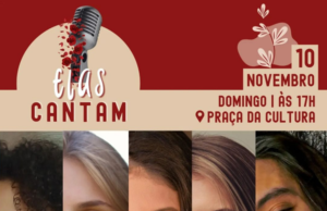 Elas Cantam | Vozes femininas garantem música boa no fim de semana