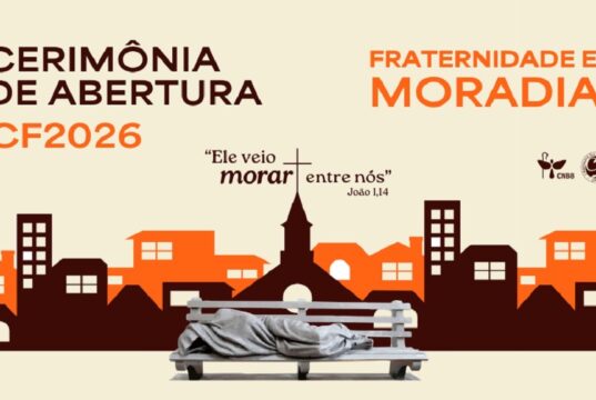 Campanha da Fraternidade | Moradia e dignidade em pauta neste ano
