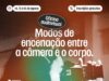 Oficina gratuita | Modos de encenação entre a câmera e o corpo